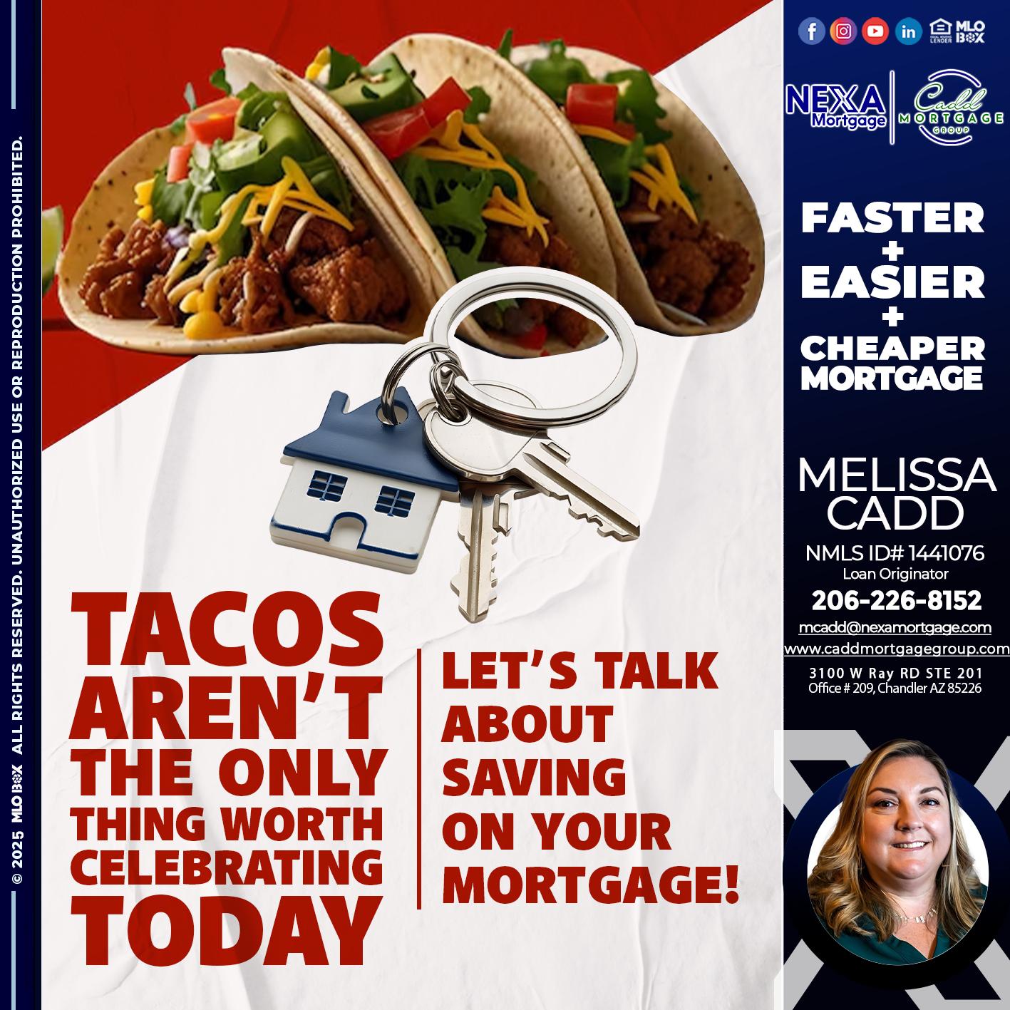 TACO TUESDAY - Melissa Cadd -Loan Originator