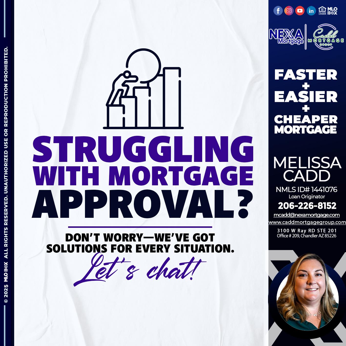 STRUGLING - Melissa Cadd -Loan Originator