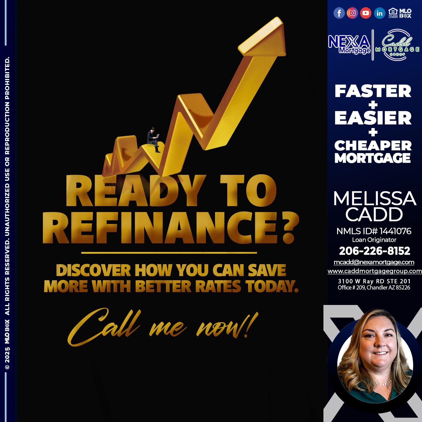 READY TO REFI - Melissa Cadd -Loan Originator