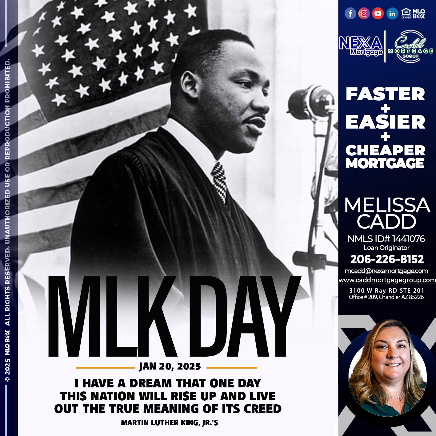 MLK DAY - Melissa Cadd -Loan Originator