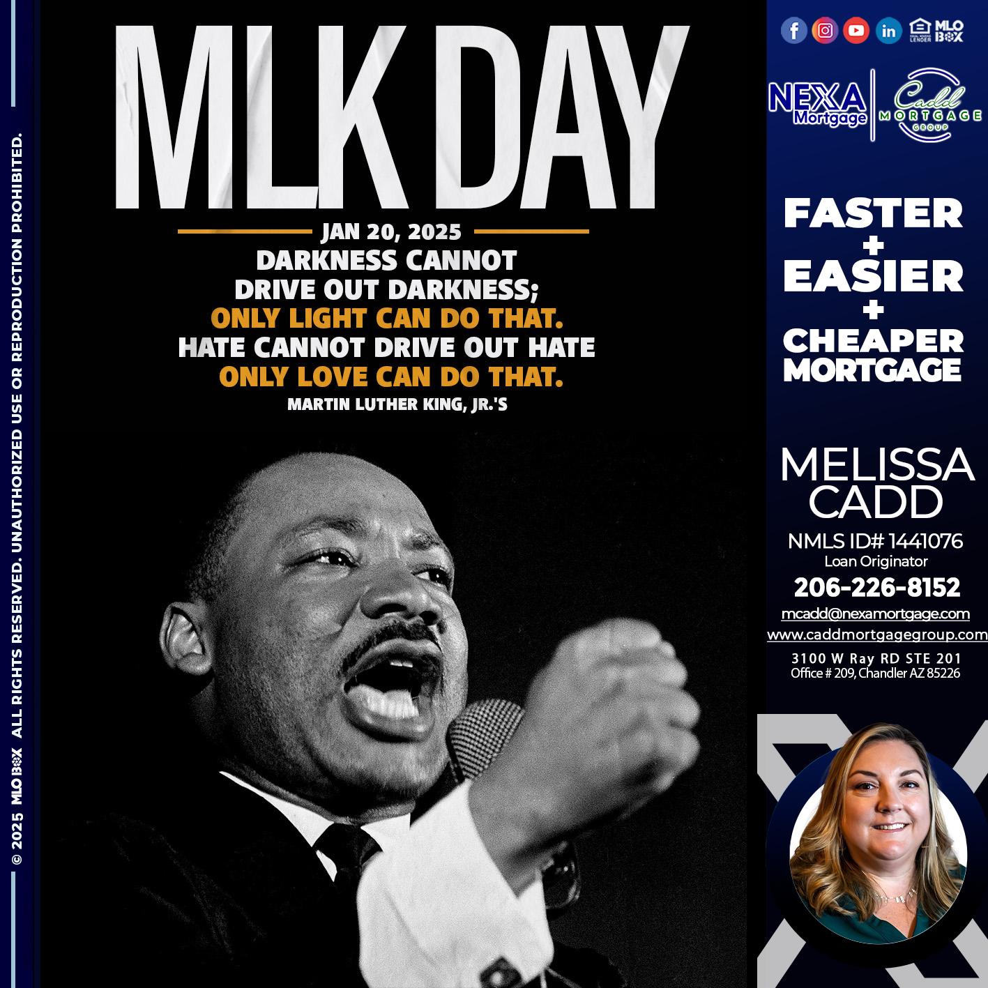 MLK DAY 2025 - Melissa Cadd -Loan Originator