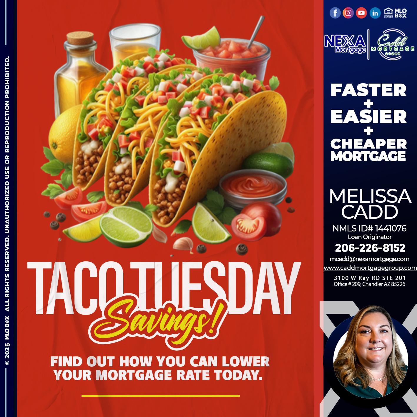 TACO TUESDAY - Melissa Cadd -Loan Originator