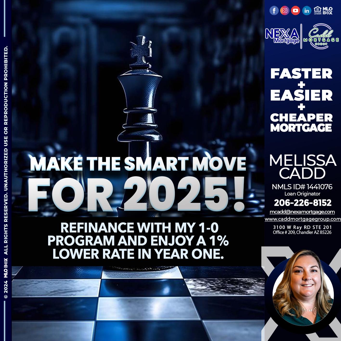 MAKE THE SMART MOVE - Melissa Cadd -Loan Originator